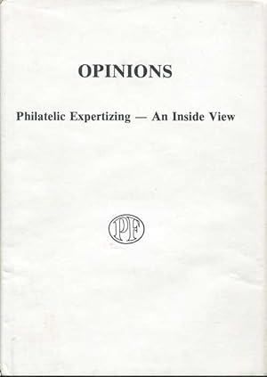 Seller image for Opinions Philatelic Expertizing - An Inside View for sale by Pennymead Books PBFA