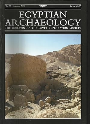 Egyptian Archaeology: The Bulletin of the Egypt Exploration Society (No. 35 - Autumn 2009)