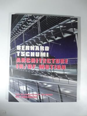 Seller image for Bernard Tschumi. Architecture in/of motion. With an introduction by Jos Bosman for sale by Coenobium Libreria antiquaria