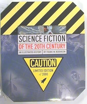 Image du vendeur pour Science Fiction Of The 20th Century. An Illustrated History. Signed Limited Edition. mis en vente par Dark Parks Books & Collectibles