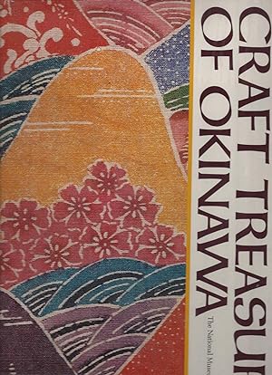 CRAFT TREASURES OF OKINAWA.