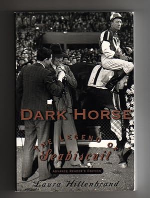 DARK HORSE. THE LEGEND OF Seabiscuit