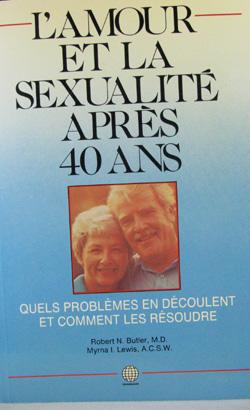 Seller image for AMOUR ET LA SEXUALITE APRES 40 for sale by Livres Norrois