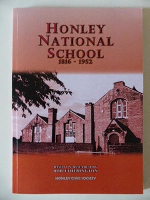 Seller image for Honley National School 1816-1952 for sale by Idle Booksellers PBFA