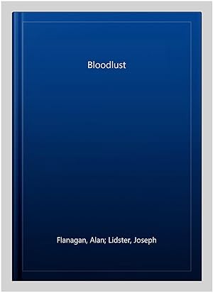 Seller image for Bloodlust for sale by GreatBookPrices