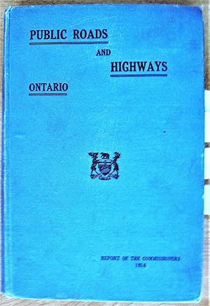 Report of the Public Roads and Highways Commission of Ontario 1914