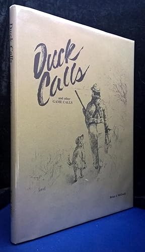 Duck Calls and other Game Calls (SIGNED)