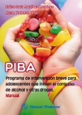 Imagen del vendedor de Manual PIBA. Programa de intervencin breve para adolescentes que inician el consumo de alcohol y otras drogas a la venta por Espacio Logopdico