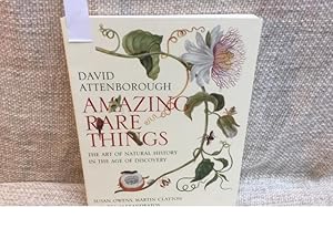 Immagine del venditore per Amazing Rare Things: The Art of Natural History in the Age of Discovery. venduto da Anytime Books