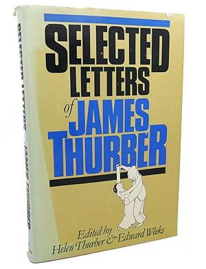 Seller image for SELECTED LETTERS OF JAMES THURBER for sale by Rare Book Cellar