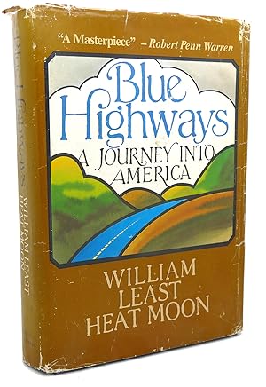 Seller image for BLUE HIGHWAYS A JOURNEY INTO AMERICA for sale by Rare Book Cellar