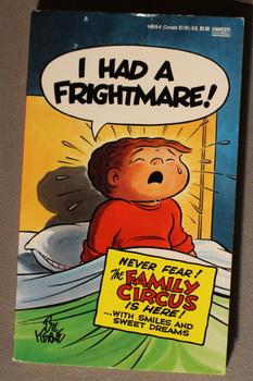 Seller image for I Had a Frightmare! (Family Circus) for sale by Comic World
