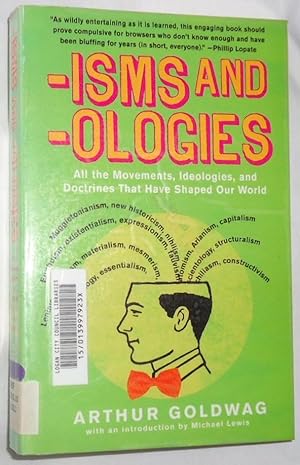 Seller image for Isms and -Ologies ~ All the Movements, Ideologies, and Doctrines That Have Shaped Our World for sale by E. Manning Books