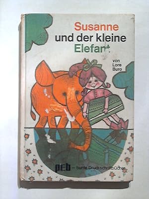 Seller image for Susanne und der kleine Elefant. for sale by Buecherhof