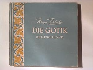 Bild des Verkufers fr Die Gotik - Deutschland. zum Verkauf von Buecherhof
