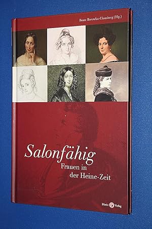 Salonfähig : Frauen in der Heine-Zeit