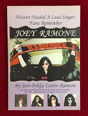 HEAVEN NEEDED A LEAD SINGER: Fans Remember Joey Ramone