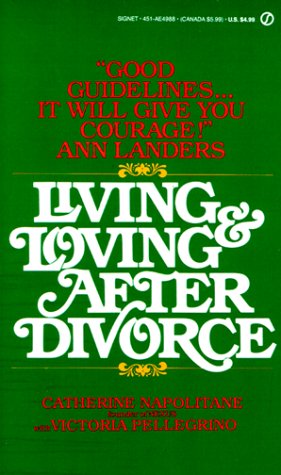 Imagen del vendedor de Living and Loving after Divorce (Signet) a la venta por Herr Klaus Dieter Boettcher