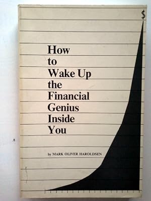 Bild des Verkufers fr How to Wake Up the Financial Genius Inside You by Mark O. Haroldsen (1995-06-03) zum Verkauf von Herr Klaus Dieter Boettcher