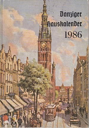 Imagen del vendedor de Danziger Hauskalender 1986 a la venta por Antiquariat Jterbook, Inh. H. Schulze