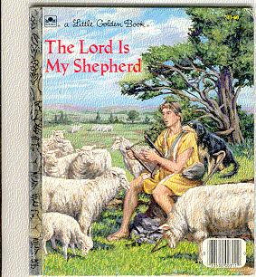 THE LORD IS MY SHEPHERD