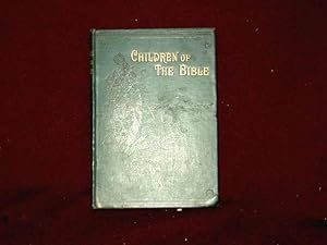 Imagen del vendedor de The Children of the Bible; a la venta por Wheen O' Books