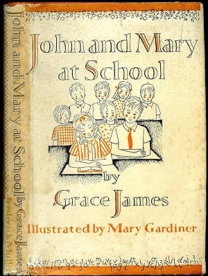 Imagen del vendedor de John and Mary at School a la venta por Little Stour Books PBFA Member