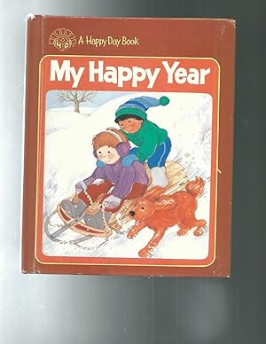 Immagine del venditore per MY HAPPY YEAR (Happy Day Bks.) venduto da ODDS & ENDS BOOKS