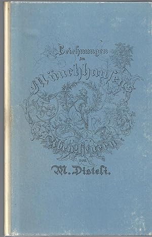 Abenteuer des berühmten Freiherrn von Münchhausen. Mit Lichtdrucken nach 16 Radierungen und 16 Ze...