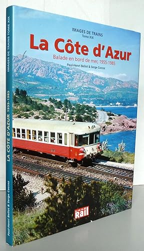 La côte d'Azur balade en bord de mer 1955-1985