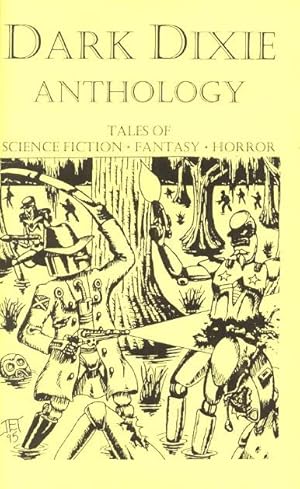 Imagen del vendedor de Dark Dixie Anthology: Tales of Science Fiction, Fantasy, Horror a la venta por Ziesings