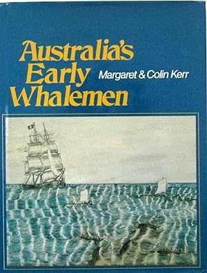 Australia's Early Whalemen [Rigby's Pageant of Australia Series]