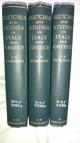 SKETCHES AND STUDIES IN ITALY AND GREECE, FIRST SECOND THIRD SERIES