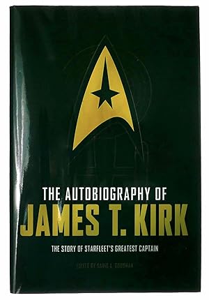 Imagen del vendedor de The Autobiography of James T. Kirk: The Story of Starfleet's Greatest Captain a la venta por Black Falcon Books