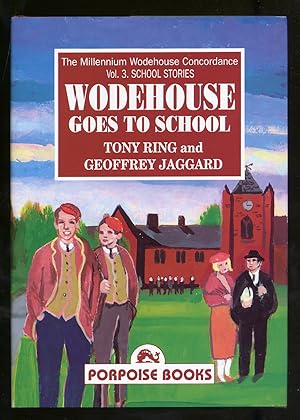 Bild des Verkufers fr Wodehouse Goes To School zum Verkauf von Between the Covers-Rare Books, Inc. ABAA