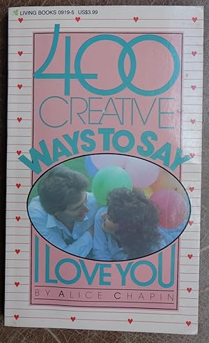 400 Creative Ways to Say I Love You