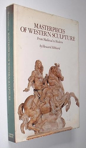 Imagen del vendedor de Masterpieces of Western Sculpture From Medieval to Modern a la venta por Pauline Harries Books