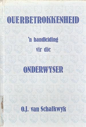 Image du vendeur pour Ouerbetrokkenheid - 'n handleiding vir die onderwyser mis en vente par Snookerybooks