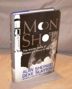 Moon Shot: The Inside Story of America's Race to the Moon. Introduction by Neil Armstrong.
