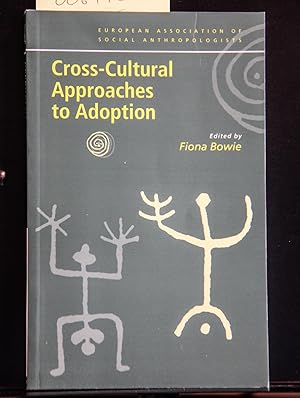 Imagen del vendedor de Cross-Cultural Approaches to Adoption (European Association of Social Anthropologists) a la venta por Mad Hatter Bookstore