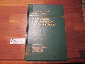 Measuring and Assessing Organizations (Wiley series on organizational assessment & change)