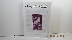 Imagen del vendedor de Sweet Music: A Book of Family Reminiscence & Song a la venta por Gene The Book Peddler