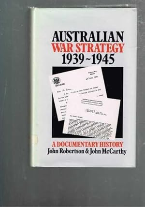 Bild des Verkufers fr Australian War Strategy 1939-1945 A Documentary History zum Verkauf von Berry Books