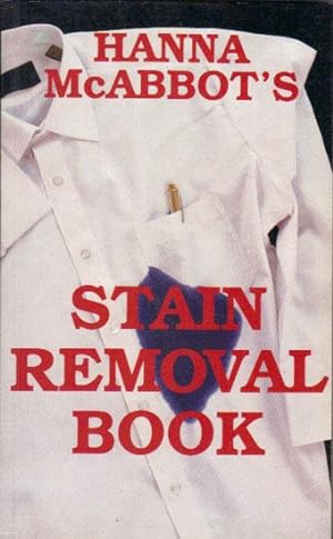 Seller image for STAIN REMOVAL BOOK. for sale by Black Stump Books And Collectables