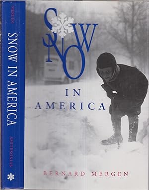 Seller image for Snow In America for sale by Jonathan Grobe Books