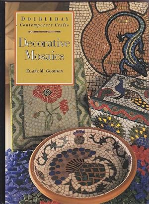 Image du vendeur pour Doubleday Contemporary Crafts: Decorative Mosaics mis en vente par Mr Pickwick's Fine Old Books