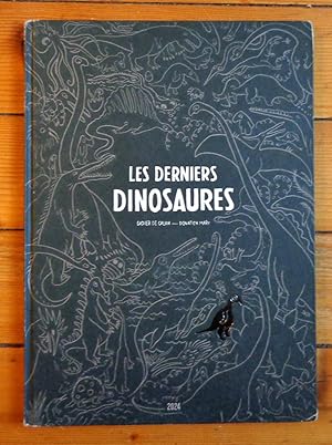 Seller image for Les derniers dinosaures. Considrations sur la prtendue disparition des macrosauriens. for sale by La Bergerie