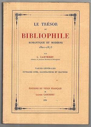 Le trésor du bibliophile romantique et moderne (1801-1875)