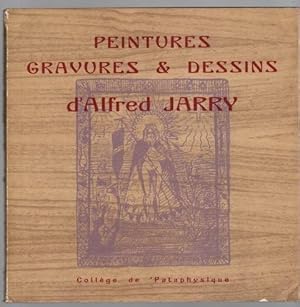 Peintures gravures & dessins d'Alfred Jarry.