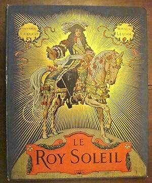 Seller image for Le Roy Soleil for sale by Librairie Seigneur